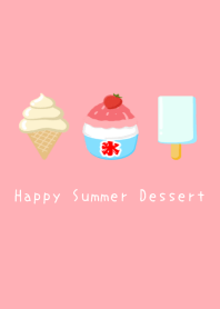 Happy Summer Dessert-PINK REDj
