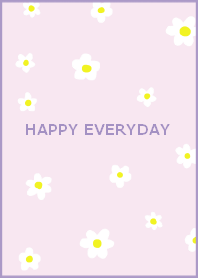 HAPPY EVERYDAY #lavenderpink
