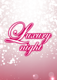 Luxury night for World