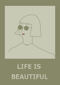 LIFE IS BEAUTIFUL #khaki