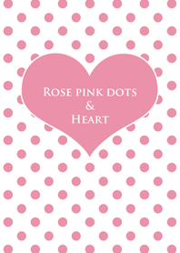 Rose pink dots & Heart theme
