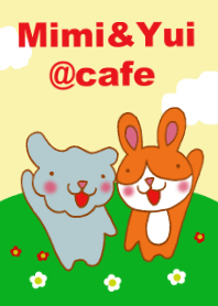 mimi&yui@cafe