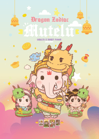 Mutelu & Dragon Zodiac : Wealth