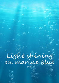 Light shining on marine blue from Japan
