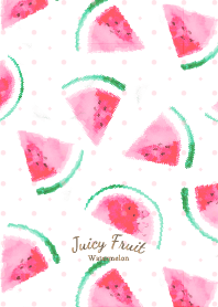 Juicy Fruits -Watermelon- for World