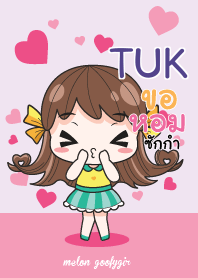 TUK เมล่อน ยัยบ๊องแต่ก็น่ารัก_N V07 e