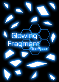 Glowing Fragment Blue Space