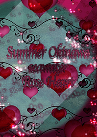 Summer Okinawa seawater Rose Heart