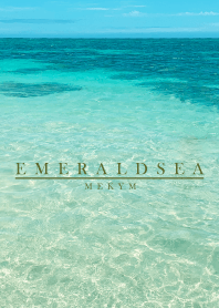 EMERALD SEA 17 -SUMMER-
