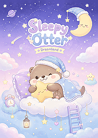 Sleepy Otter Dreamland