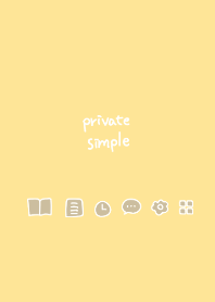 Private simple -honey-