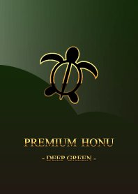 PREMIUM HONU DEEP GREEN