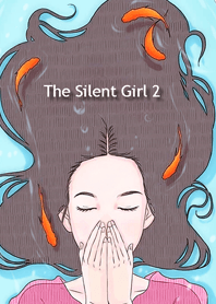 The Silent Girl 2