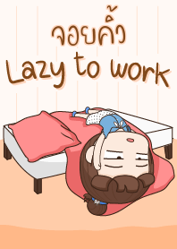 JOYCUTE Lazy to work