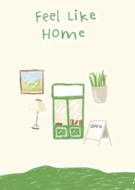 feel like home