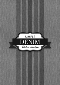 DENIM "Retro Design" Monochrome ver.