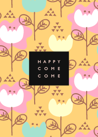 HAPPY COME COME 4
