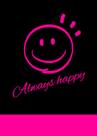 Always happy -VIVID PINK-