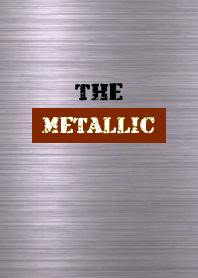 THE METALLIC THEME 67