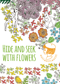 ant!ant!!ant!!!-Hide and seek w/flowers-