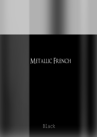 メタリックフレンチ*ブラック
