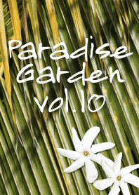 PARADISE GARDEN Vol.10