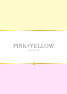 - PINK+YELLOW -