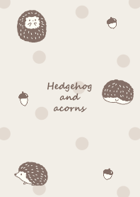 Hedgehog and acorns *brown* 2