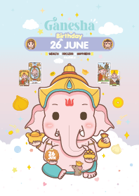 Ganesha x June 26 Birthday