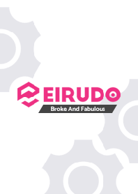 Eirudo - Broke And Fabulous