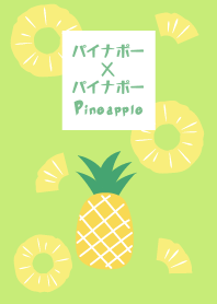 Pineapple Pineapple 6