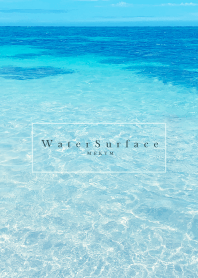 Water Surface 33 -HAWAII-