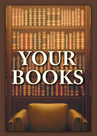 YOUR BOOKS