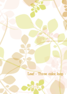 Leaf - Three color loop - Vol.1