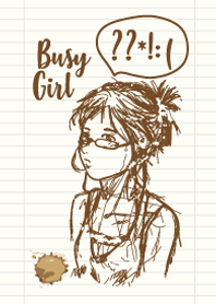 Busy Girl