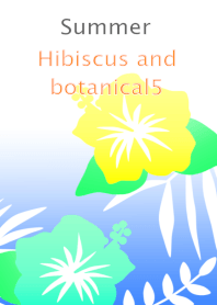 Summer(Hibiscus and botanical5)