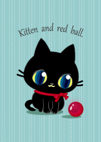 子猫の黒猫ちゃんと赤いボール。