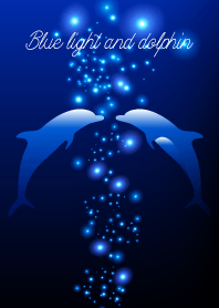 Blue light and dolphin 2.