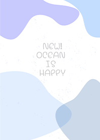 NEW! OCEAN IS HAPPY
