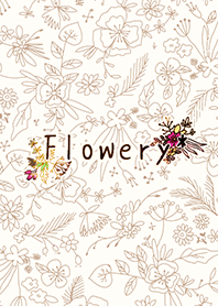 Flowery*