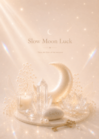 Slow Moon Luck 5