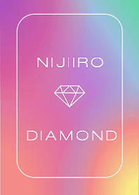虹色ダイヤモンド.Rainbow Diamond.