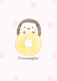Hedgehog and Pineapple* -pink- dot