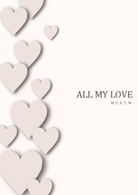 ALL MY LOVE - BEIGE HEART