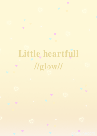Little heartfull //glow//