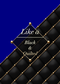 Like a - Black & Quilted #Royal