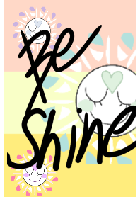 Be Sun Shining