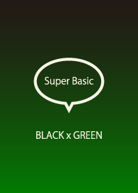 Super Basic Black x Green