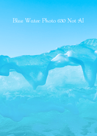 Blue Water Photo 630 Not AI