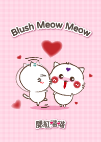 Blush Meow Meow 2